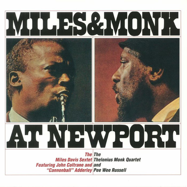 Miles & Monk At Newport